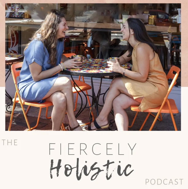 Fiercely Holistic Podcast