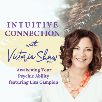 EP 163: Awakening Your Psychic Ability featuring Lisa Campion