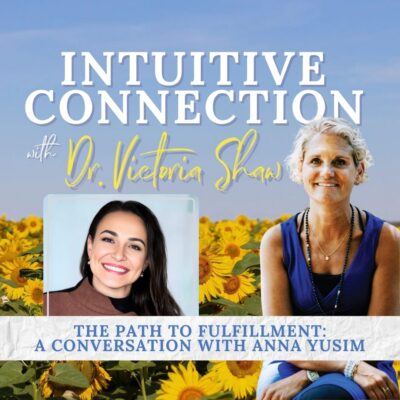 EP 299: The Path to Fulfillment: A Conversation with Anna Yusim