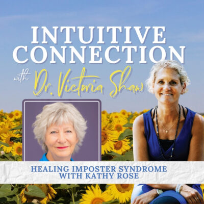 EP 321: Healing Imposter Syndrome with Kathy Rose